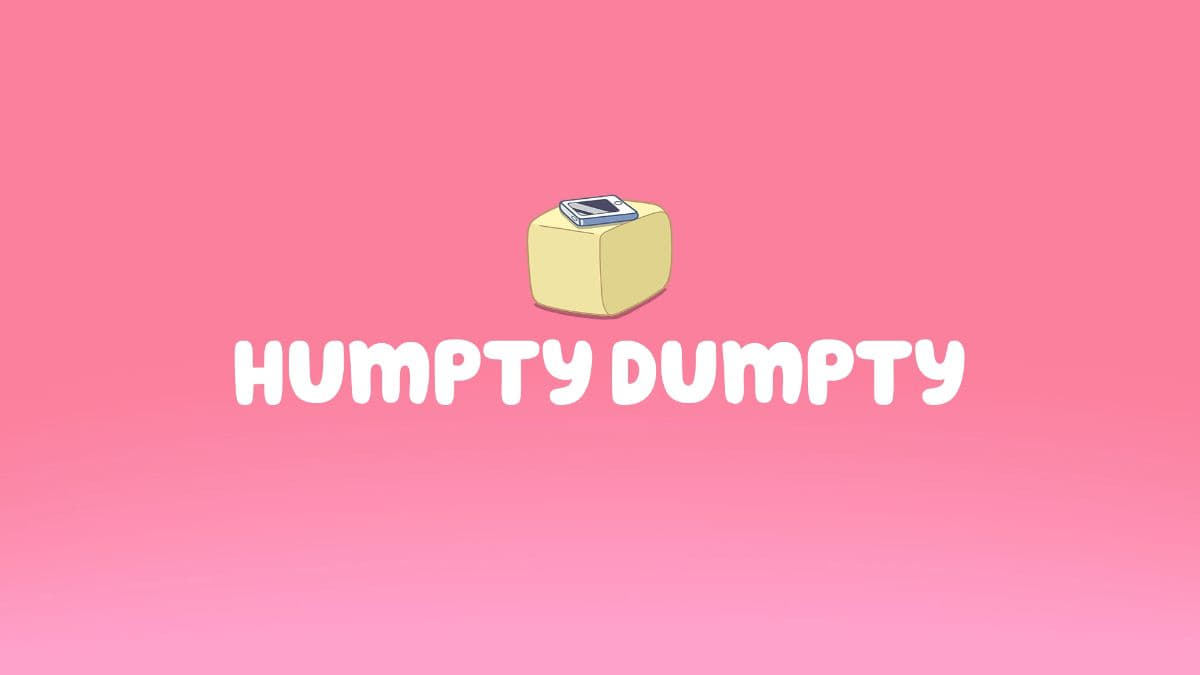 Still from Bluey episode Bonus Bits - Humpty Dumpty